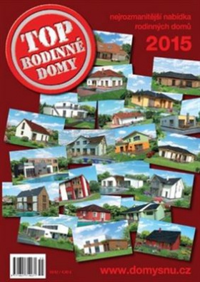 TOP Rodinné domy 2015 - Nejrozmanitější nabídka rodinných domů
