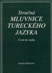 Stručná mluvnice tureckého jazyka - úvod do studia