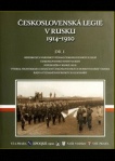 Československá legie v Rusku 1914-1920, díl I.