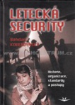 Letecká security. Historie, organizace, standardy a postupy