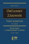 Občiansky zákonník, Veľký komentár, 2. zväzok Vecné práva a zodpovednosť za škodu (§ 123 - § 459)