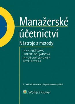 Manažerské účetnictví - nástroje a metody, 2. vydání