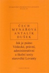 Jak je psáno - Vědecké, právní, administrativní a školní texty starověké Levanty