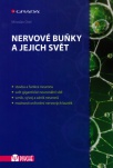 Nervové buňky a jejich svět