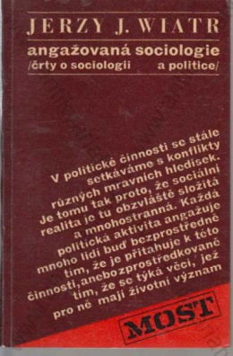 Angažovaná sociologie - črty o sociologii a politice
