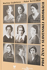 Prvé ženy v slovenskej advokácii