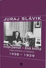 Moja pamäť - živá kniha, Moje poslanie vo Varšave II. 1938-1939
