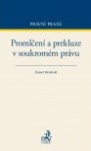 Promlčení a prekluze v soukromém právu