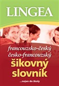 Francouzsko-český česko-francouzský šikovní slovník, 2. vyd.