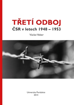 Třetí odboj ČSR v letech 1948 -1953